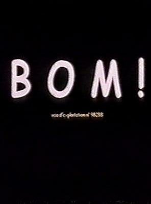 Смотреть фильм Bom! (2000) онлайн 