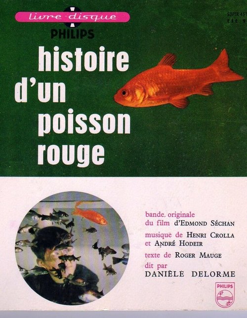 Смотреть фильм История золотой рыбки / Histoire d'un poisson rouge (1959) онлайн 
