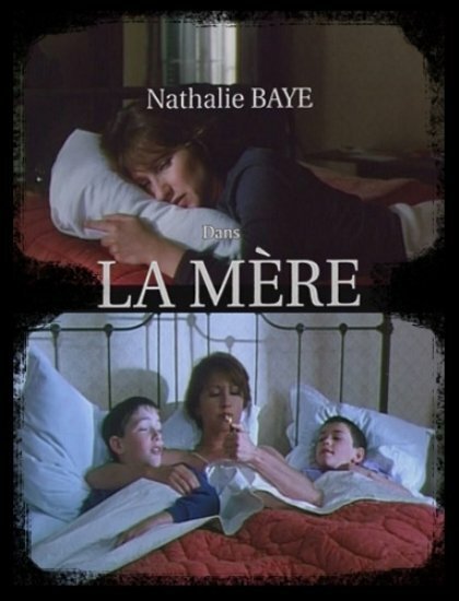 Смотреть фильм Мать / La mère (1995) онлайн 