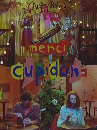 Смотреть фильм Мерси, Купидон! / Merci Cupidon (1994) онлайн 