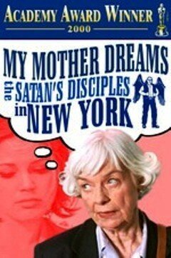 Смотреть фильм Моя мать мечтает стать последователем Сатаны в Нью-Йорке / My Mother Dreams the Satan's Disciples in New York (1998) онлайн в хорошем качестве HDRip
