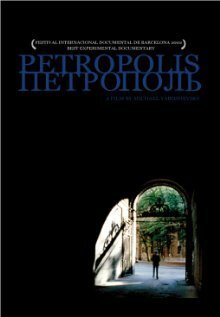Смотреть фильм Petropolis (2002) онлайн 