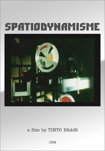 Смотреть фильм Пространственная динамика / Spatiodynamisme (1958) онлайн 