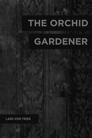 Садовник, выращивающий орхидеи / Orchidégartneren