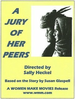 Смотреть фильм Судья ее пэров / A Jury of Her Peers (1980) онлайн в хорошем качестве SATRip