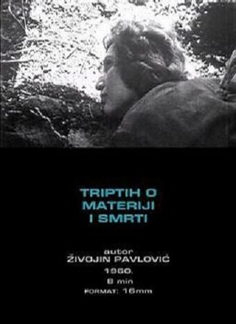 Смотреть фильм Триптих о материи и смерти / Triptih o materiji i smrti (1960) онлайн 