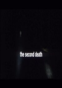 Смотреть фильм Вторая смерть / The Second Death (2000) онлайн 