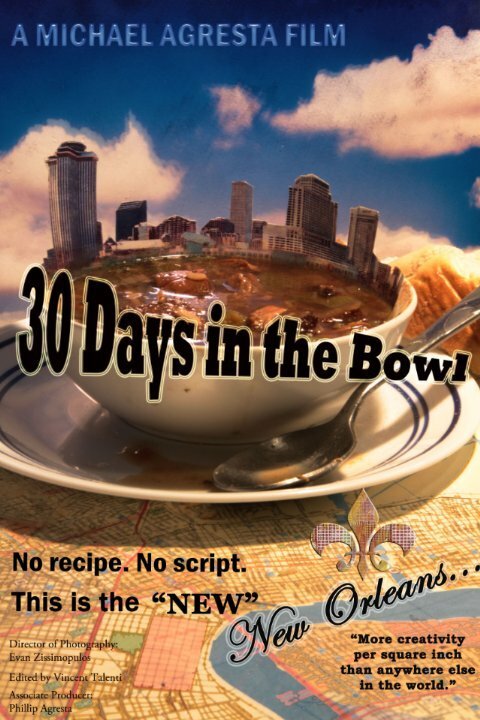 Смотреть фильм 30 Days in the Bowl (2010) онлайн в хорошем качестве HDRip