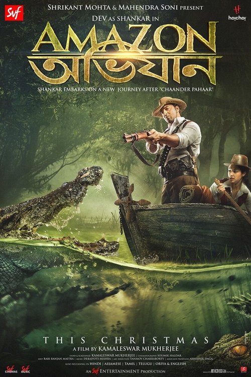 Смотреть фильм Амазонские приключения / Amazon Obhijaan (2017) онлайн в хорошем качестве HDRip