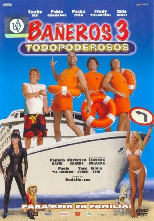 Смотреть фильм Bañeros III, todopoderosos (2006) онлайн в хорошем качестве HDRip