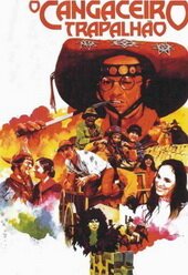 Смотреть фильм Бандит-неудачник / O Cangaceiro Trapalhão (1983) онлайн в хорошем качестве SATRip