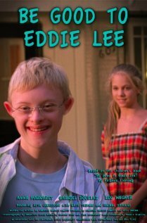 Смотреть фильм Be Good to Eddie Lee (2010) онлайн 