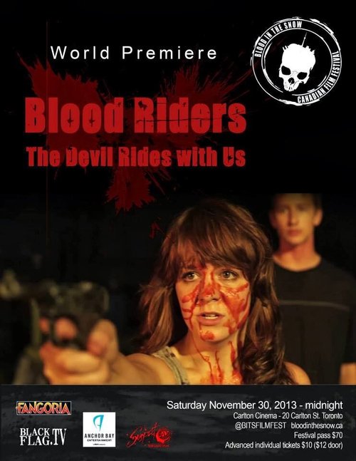 Смотреть фильм Blood Riders: The Devil Rides with Us (2013) онлайн в хорошем качестве HDRip