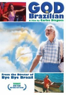 Смотреть фильм Бог — бразилец / Deus É Brasileiro (2003) онлайн в хорошем качестве HDRip