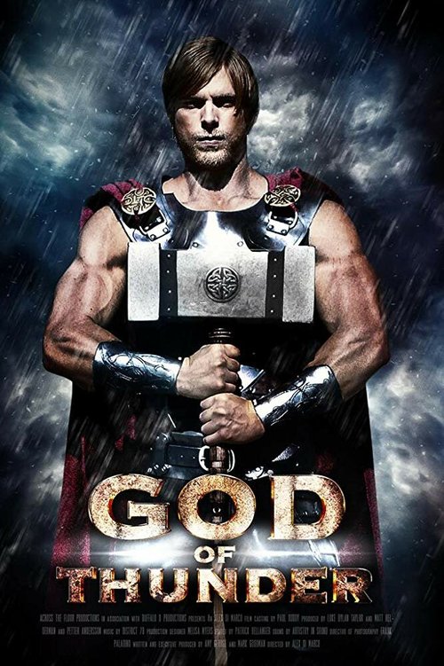 Смотреть фильм Бог грома / God of Thunder (2015) онлайн в хорошем качестве HDRip