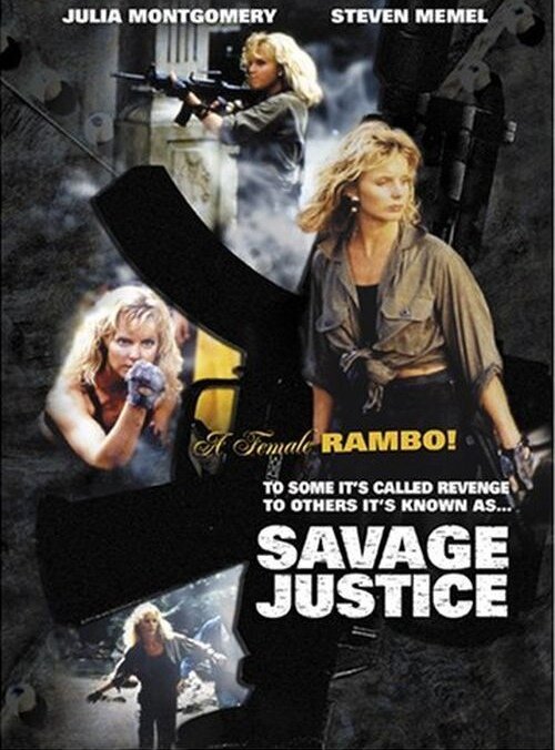 Смотреть фильм Дикое правосудие / Savage Justice (1988) онлайн в хорошем качестве SATRip