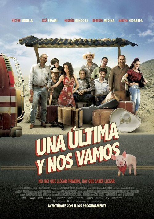 Смотреть фильм Ещё один, и мы уходим / Una Ultima y Nos Vamos (2015) онлайн в хорошем качестве HDRip