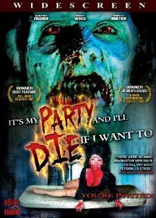 Смотреть фильм It's My Party and I'll Die If I Want To (2007) онлайн в хорошем качестве HDRip