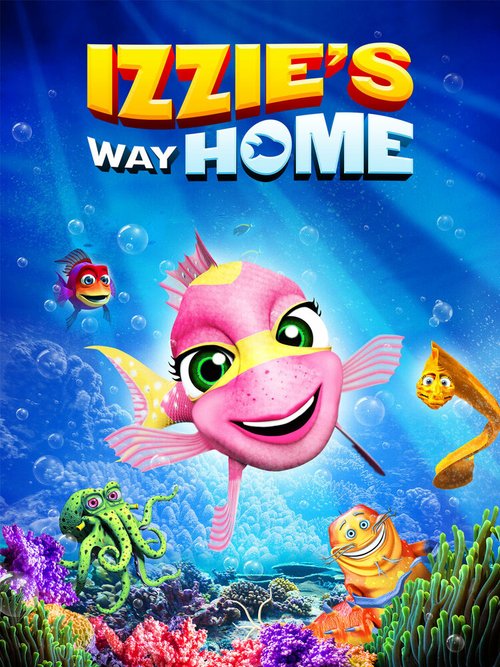 Смотреть фильм Izzie's Way Home (2016) онлайн в хорошем качестве CAMRip