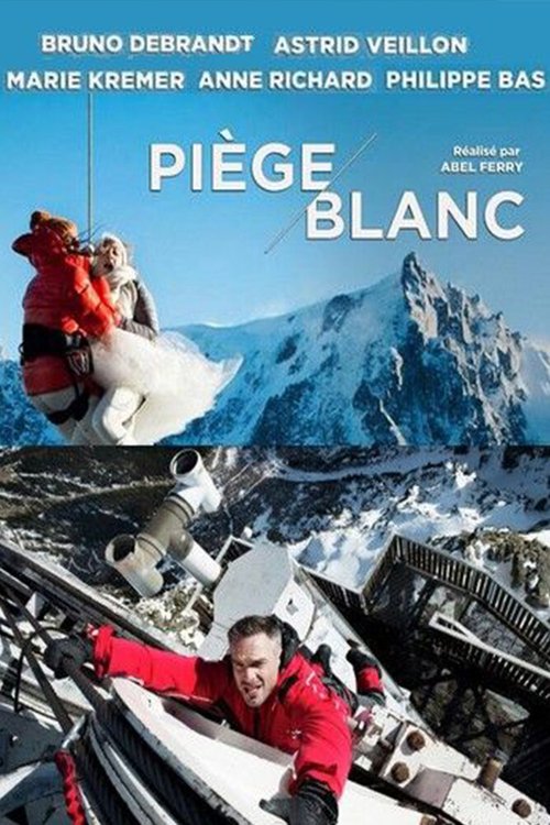 Смотреть фильм Катастрофа в Альпах / Piège blanc (2014) онлайн в хорошем качестве HDRip