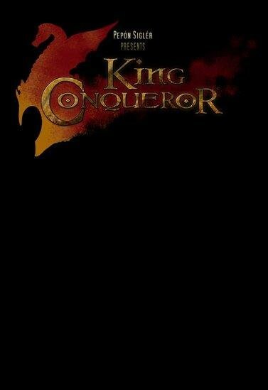 Смотреть фильм Король-завоеватель / King Conqueror (2009) онлайн 