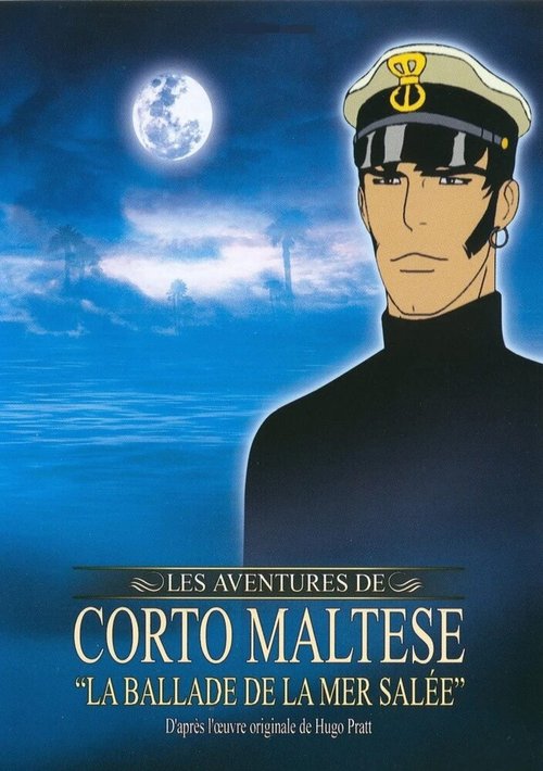 Смотреть фильм Корто Мальтез — Баллада о соленом море / Corto Maltese - La ballade de la mer salée (2003) онлайн 