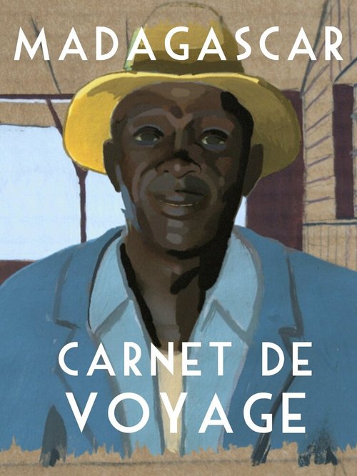 Смотреть фильм Мадагаскар, путевой дневник / Madagascar, carnet de voyage (2010) онлайн 