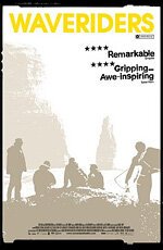 Смотреть фильм Наездники волн / Waveriders (2008) онлайн в хорошем качестве HDRip