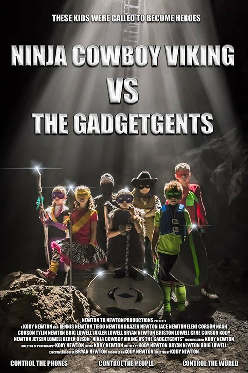 Смотреть фильм Ninja Cowboy Viking vs. the GadgetGents (2017) онлайн в хорошем качестве HDRip