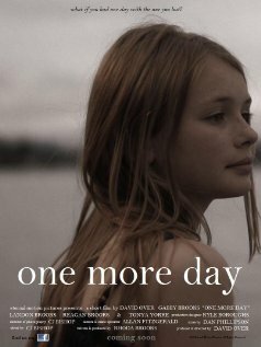 Смотреть фильм One More Day (2010) онлайн 