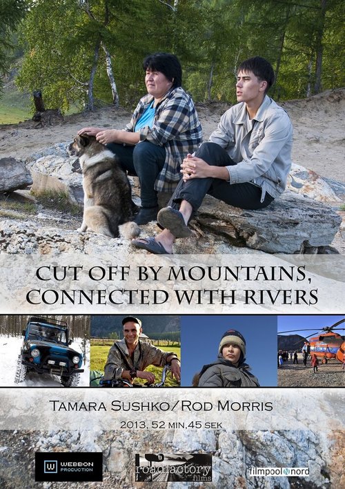 Смотреть фильм Отрезанные горами, связанные реками / Cut Off by Mountains, Connected with Rivers (2013) онлайн в хорошем качестве HDRip