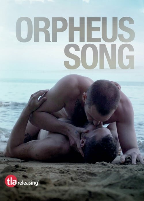 Смотреть фильм Песнь Орфея / Orpheus' Song (2019) онлайн в хорошем качестве HDRip