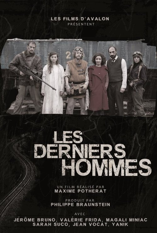 Смотреть фильм Последние люди / Les derniers hommes (2013) онлайн 