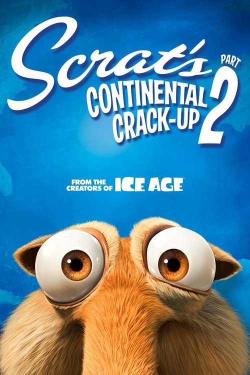 Смотреть фильм Скрат и континентальный излом 2 / Scrat's Continental Crack-Up: Part 2 (2011) онлайн 