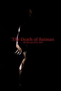 Смерть Бэтмена / The Death of Batman