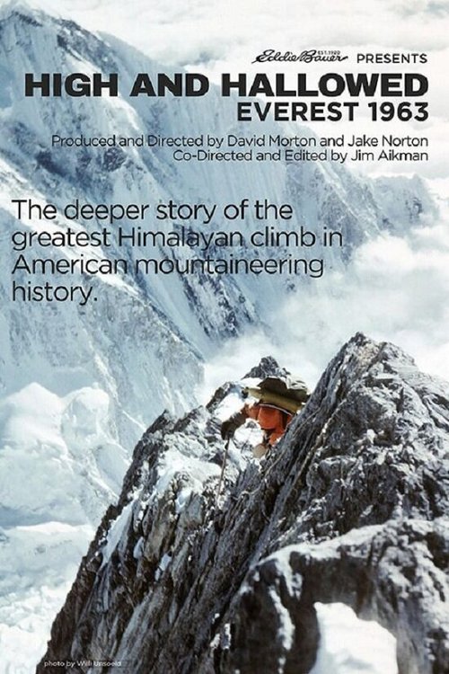 Смотреть фильм Святая высота: экспедиция на Эверест 1963 / High and Hallowed: Everest 1963 (2013) онлайн в хорошем качестве HDRip