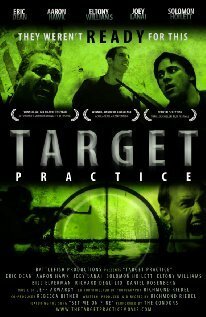 Смотреть фильм Target Practice (2008) онлайн в хорошем качестве HDRip