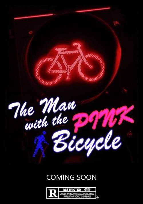 Смотреть фильм The Man with the Pink Bicycle (2020) онлайн в хорошем качестве HDRip