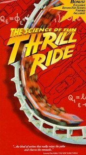 Смотреть фильм Thrill Ride: The Science of Fun (1997) онлайн в хорошем качестве HDRip
