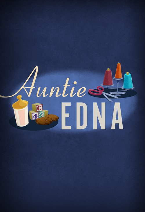 Смотреть фильм Тётушка Эдна / Auntie Edna (2018) онлайн 