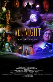 Смотреть фильм Всю ночь / All Night (2011) онлайн в хорошем качестве HDRip