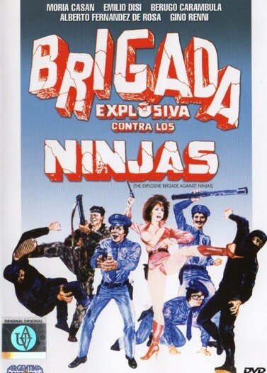 Смотреть фильм Взрывная бригада против ниндзя / Brigada explosiva contra los ninjas (1986) онлайн в хорошем качестве SATRip