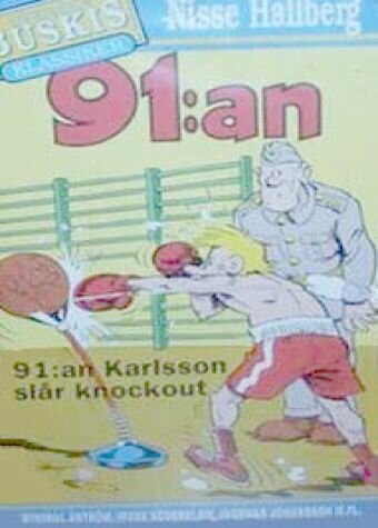 Смотреть фильм 91:an Karlsson slår knockout (1957) онлайн в хорошем качестве SATRip