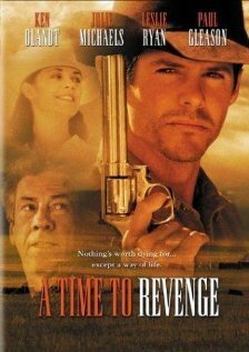 Смотреть фильм A Time to Revenge (1997) онлайн в хорошем качестве HDRip