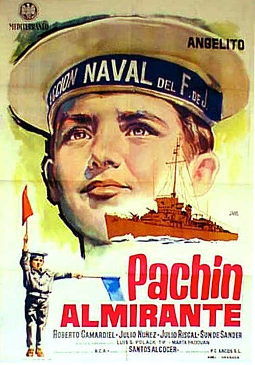 Смотреть фильм Адмирал Пачин / Pachín almirante (1961) онлайн в хорошем качестве SATRip