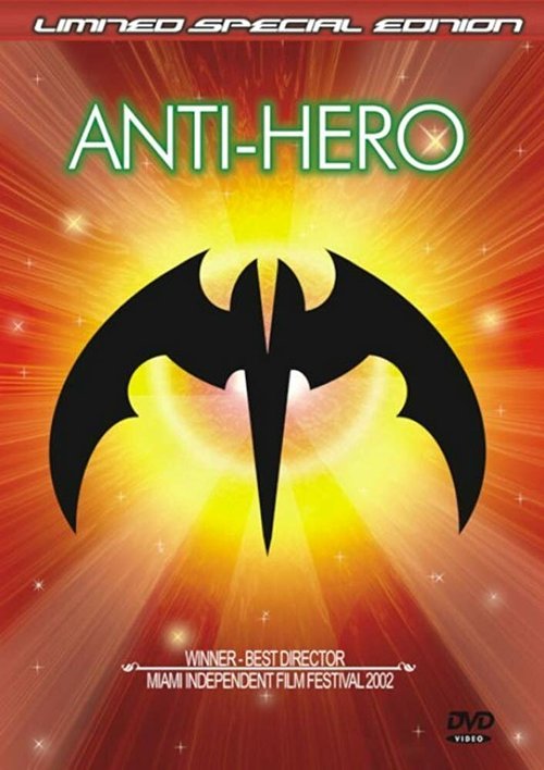 Смотреть фильм Anti-hero (1999) онлайн 