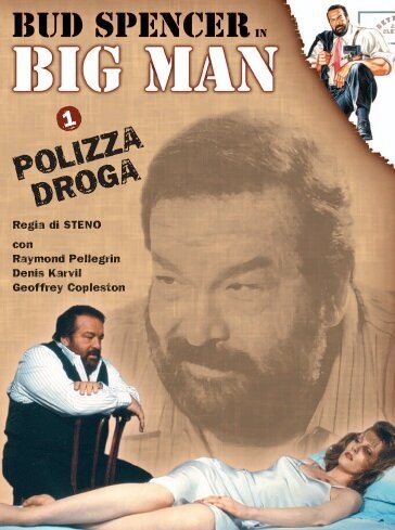 Смотреть фильм Big Man: Polizza droga (1988) онлайн в хорошем качестве SATRip