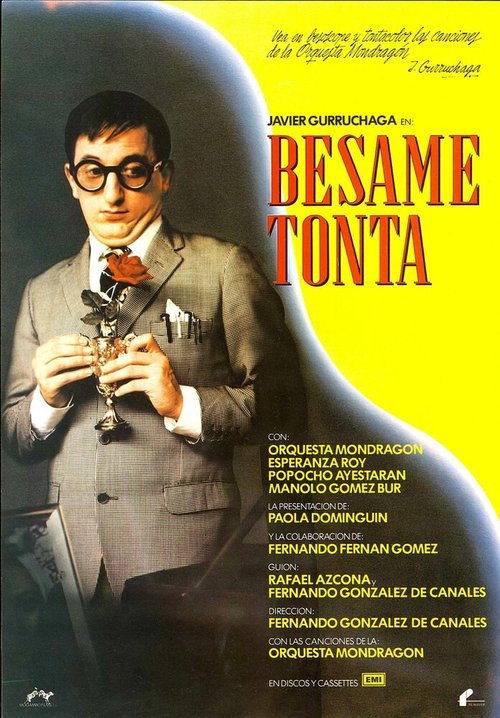 Смотреть фильм Целуй меня, дурачок / Bésame, tonta (1982) онлайн в хорошем качестве SATRip