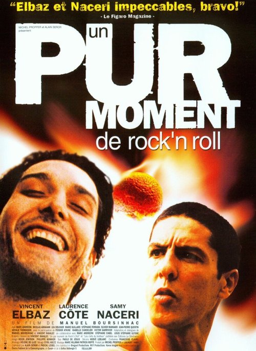 Чистое мгновение рок-н-ролла / Un pur moment de rock'n roll