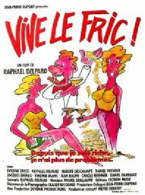 Смотреть фильм Да здравствуют деньги / Vive le fric (1985) онлайн в хорошем качестве SATRip